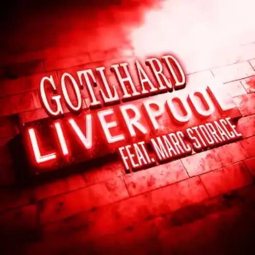 Gotthard : Liverpool (ft. Marc Storace)